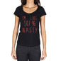Im Like 100% Nasty Black Womens Short Sleeve Round Neck T-Shirt Gift T-Shirt 00329 - Black / Xs - Casual