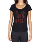 Im Like 100% Upset Black Womens Short Sleeve Round Neck T-Shirt Gift T-Shirt 00329 - Black / Xs - Casual