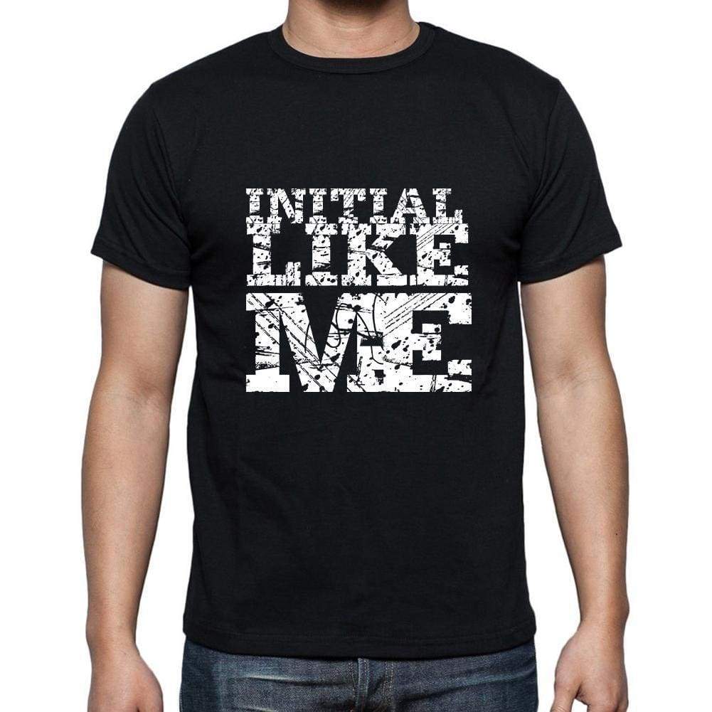 Initial Like Me Black Mens Short Sleeve Round Neck T-Shirt 00055 - Black / S - Casual