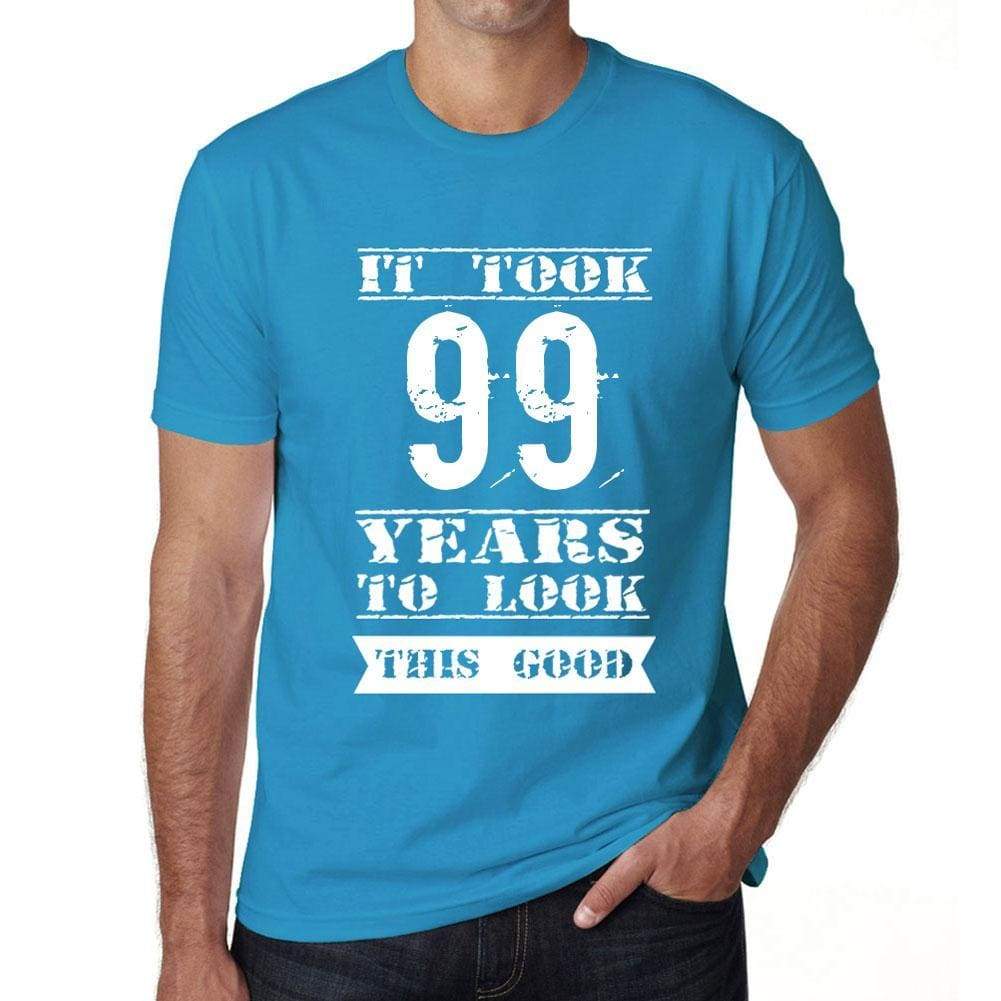 It Took 99 Years To Look This Good Mens T-Shirt Blue Birthday Gift 00480 - Blue / Xs - Casual