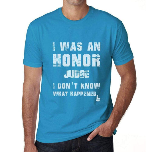 Judge What Happened Blue Mens Short Sleeve Round Neck T-Shirt Gift T-Shirt 00322 - Blue / S - Casual