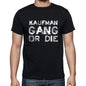 Kaufman Family Gang Tshirt Mens Tshirt Black Tshirt Gift T-Shirt 00033 - Black / S - Casual
