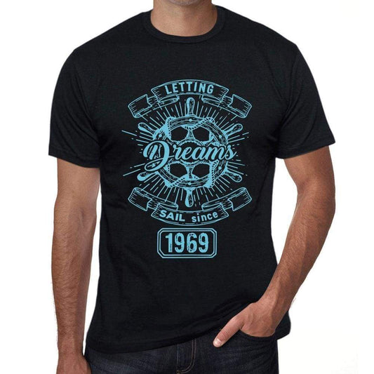Letting Dreams Sail Since 1969 Mens T-Shirt Black Birthday Gift 00402 - Black / Xs - Casual