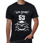 Life Begins At 53 Mens Black T-Shirt Birthday Gift 00449 - Black / Xs - Casual