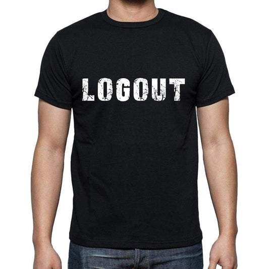 Logout Mens Short Sleeve Round Neck T-Shirt 00004 - Casual