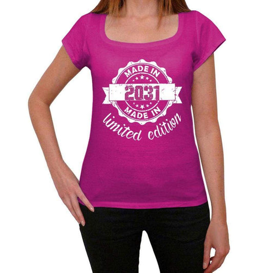 Made In 2031 Limited Edition Womens T-Shirt Pink Birthday Gift 00427 - Pink / Xs - Casual