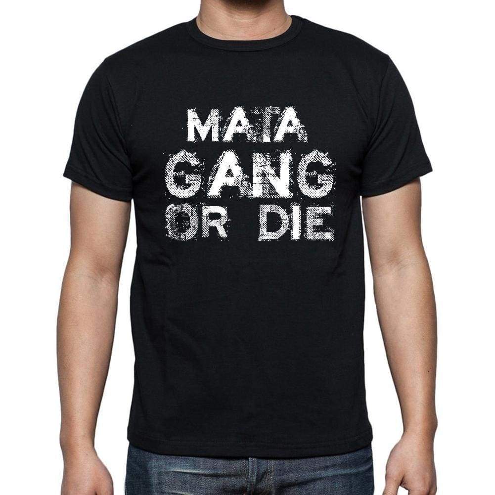 Mata Family Gang Tshirt Mens Tshirt Black Tshirt Gift T-Shirt 00033 - Black / S - Casual