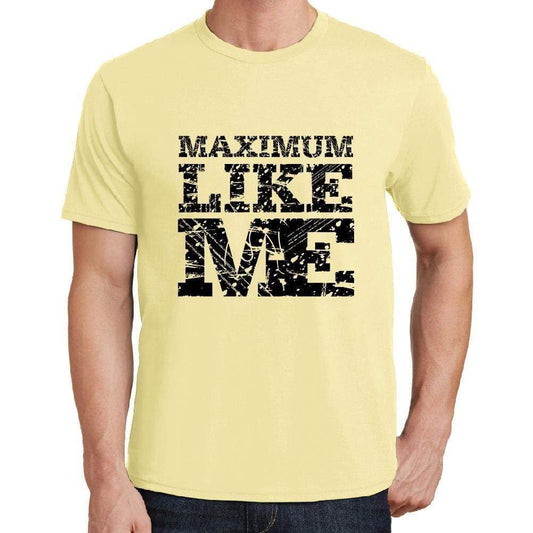 Maximum Like Me Yellow Mens Short Sleeve Round Neck T-Shirt 00294 - Yellow / S - Casual
