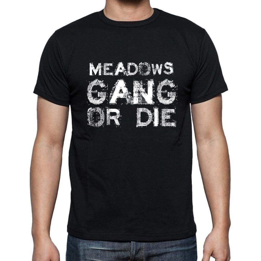 Meadows Family Gang Tshirt Mens Tshirt Black Tshirt Gift T-Shirt 00033 - Black / S - Casual