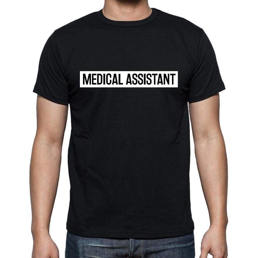 Medical Assistant T Shirt Mens T-Shirt Occupation S Size Black Cotton - T-Shirt