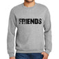 Mens Printed Graphic Sweatshirt Popular Words Friends Grey Marl - Grey Marl / Small / Cotton - Sweatshirts