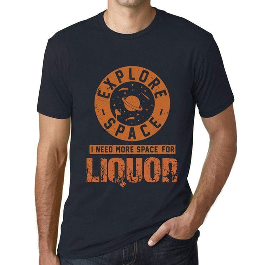 Mens Vintage Tee Shirt Graphic T Shirt I Need More Space For Liquor Navy - Navy / Xs / Cotton - T-Shirt