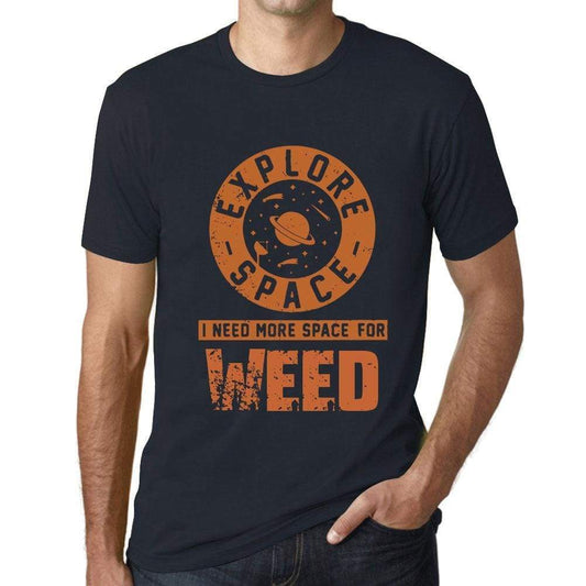 Mens Vintage Tee Shirt Graphic T Shirt I Need More Space For Weed Navy - Navy / Xs / Cotton - T-Shirt