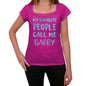 My Favorite People Call Me Gabby Womens T-Shirt Pink Birthday Gift 00386 - Pink / Xs - Casual