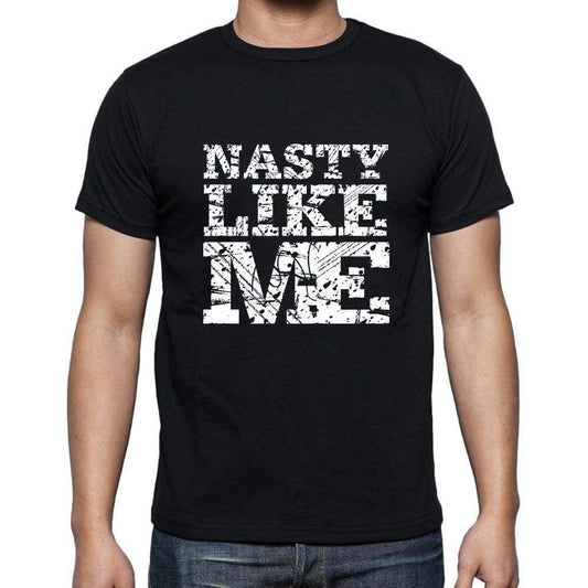 Nasty Like Me Black Mens Short Sleeve Round Neck T-Shirt 00055 - Black / S - Casual
