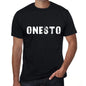 Onesto Mens T Shirt Black Birthday Gift 00551 - Black / Xs - Casual