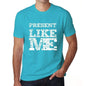 Present Like Me Blue Mens Short Sleeve Round Neck T-Shirt - Blue / S - Casual