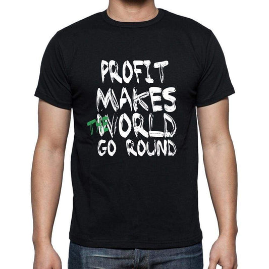 Profit World Goes Round Mens Short Sleeve Round Neck T-Shirt 00082 - Black / S - Casual