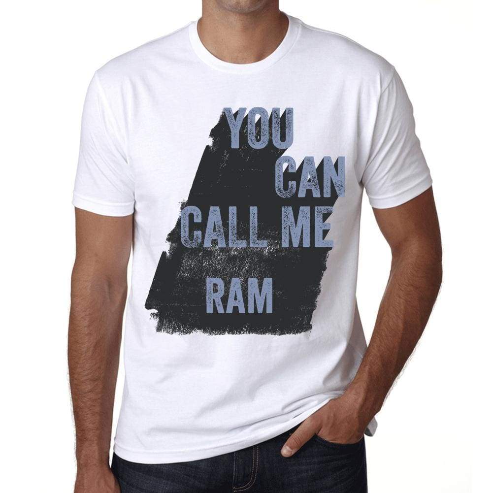 Ram You Can Call Me Ram Mens T Shirt White Birthday Gift 00536 - White / Xs - Casual