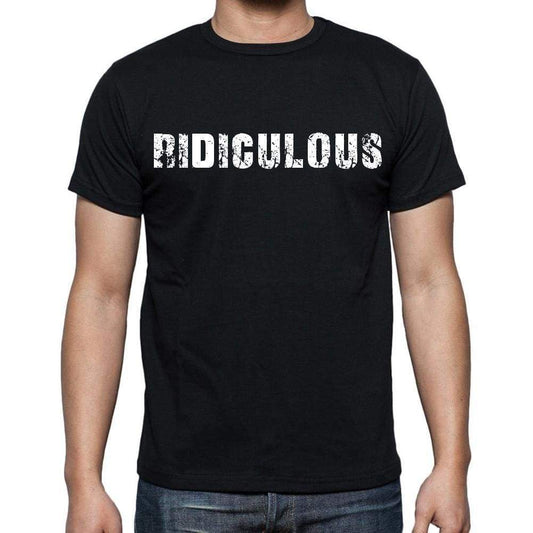 Ridiculous Mens Short Sleeve Round Neck T-Shirt - Casual