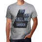 Sander You Can Call Me Sander Mens T Shirt Grey Birthday Gift 00535 - Grey / S - Casual
