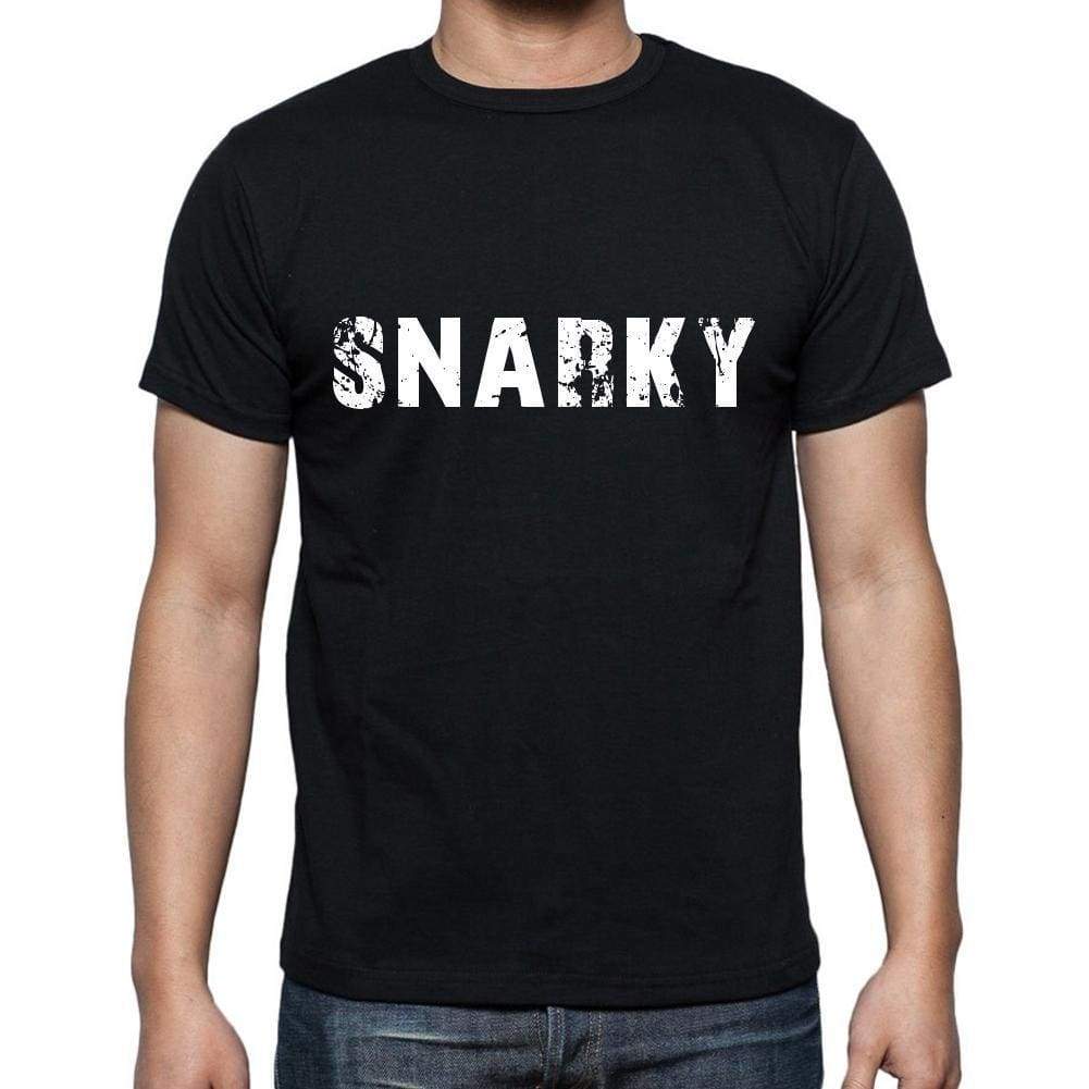 Snarky Mens Short Sleeve Round Neck T-Shirt 00004 - Casual