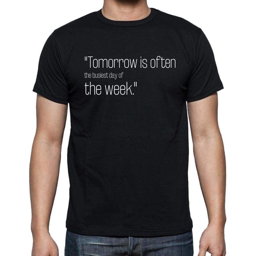 Spanish Proverb Quote T Shirts Tomorrow Is Often The T Shirts Men Black - Casual