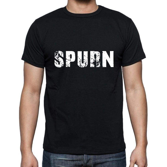 Spurn Mens Short Sleeve Round Neck T-Shirt 5 Letters Black Word 00006 - Casual