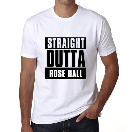 Straight Outta Rose Hall Mens Short Sleeve Round Neck T-Shirt 00027 - White / S - Casual