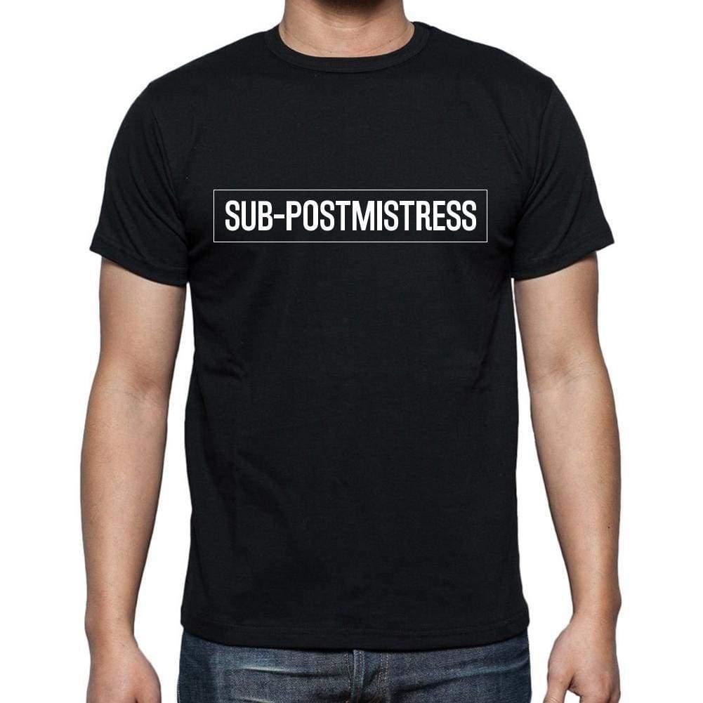 Sub-Postmistress T Shirt Mens T-Shirt Occupation S Size Black Cotton - T-Shirt