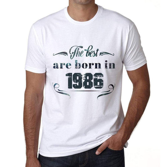 The Best Are Born In 1986 Mens T-Shirt White Birthday Gift 00398 - White / Xs - Casual