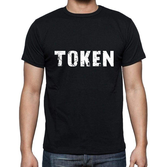 Token Mens Short Sleeve Round Neck T-Shirt 5 Letters Black Word 00006 - Casual
