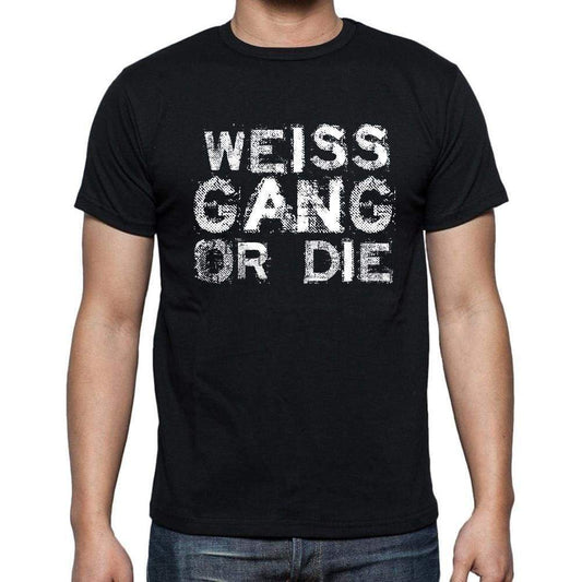 Weiss Family Gang Tshirt Mens Tshirt Black Tshirt Gift T-Shirt 00033 - Black / S - Casual