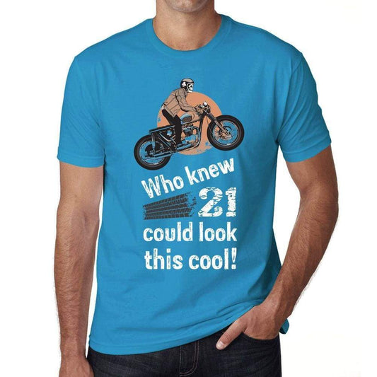 Who Knew 21 Could Look This Cool Mens T-Shirt Blue Birthday Gift 00472 - Blue / Xs - Casual